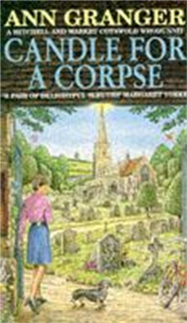 Candle for a Corpse (Mitchell & Markby 8) - A classic English village murder mystery