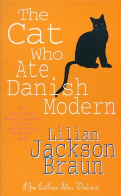 The Cat Who Ate Danish Modern (The Cat Who¿ Mysteries, Book 2) - A captivating feline mystery for cat lovers everywhere
