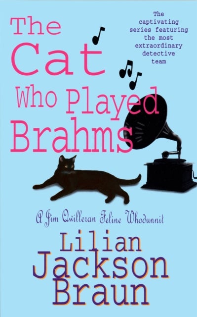 The Cat Who Played Brahms (The Cat Who¿ Mysteries, Book 5) - A charming feline whodunit for cat lovers everywhere