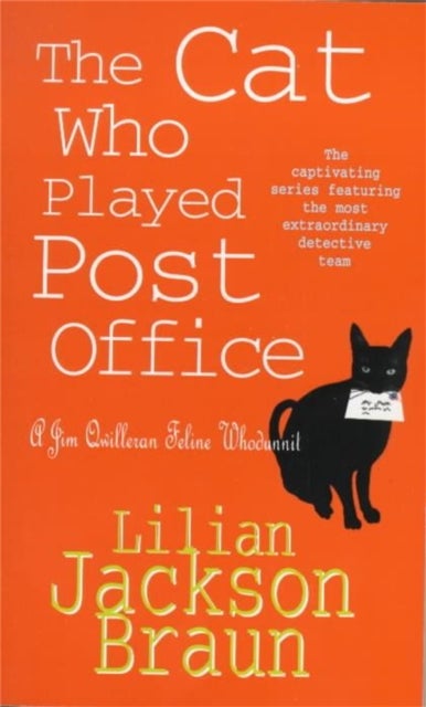 The Cat Who Played Post Office (The Cat Who¿ Mysteries, Book 6) - A cosy feline crime novel for cat lovers everywhere