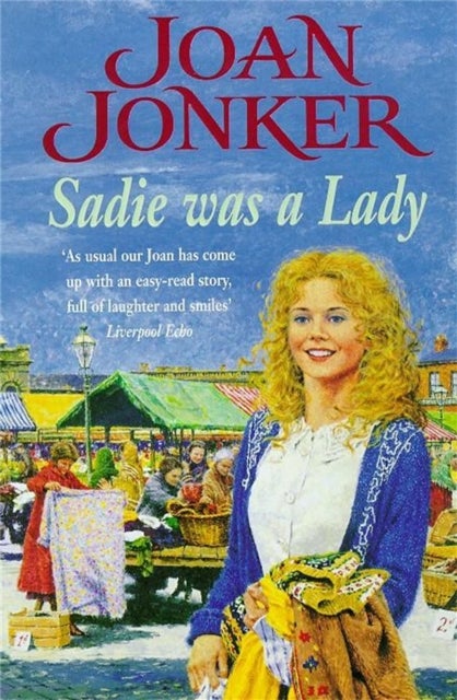 Sadie was a Lady - An engrossing saga of family trouble and true love