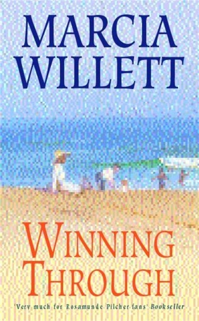 Winning Through (The Chadwick Family Chronicles, Book 3) - A captivating story of friendship and family ties