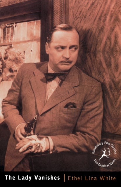 The Lady Vanishes - Bloomsbury Film Classics