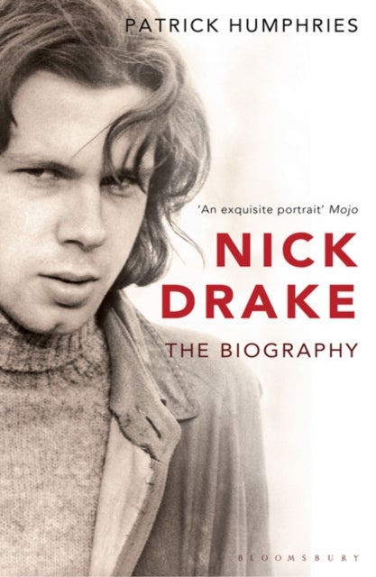 Nick Drake - The Biography