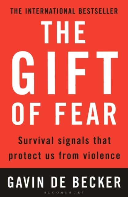 The Gift of Fear - Survival signals that protect us from violence
