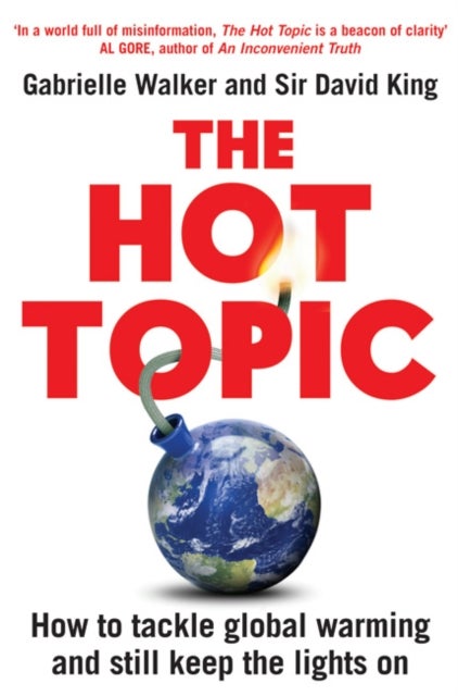 The Hot Topic - How to Tackle Global Warming and Still Keep the Lights on