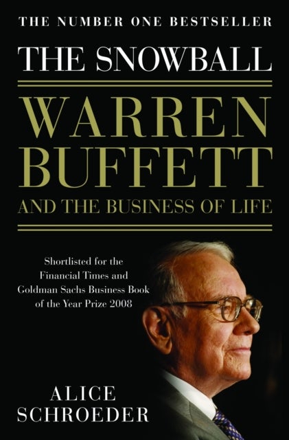 The Snowball - Warren Buffett and the Business of Life