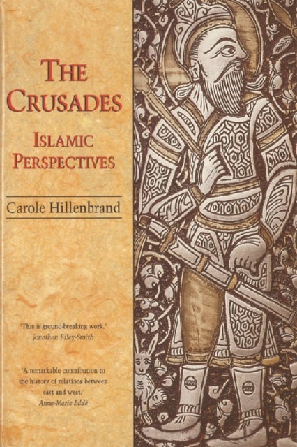 The Crusades - Islamic Perspectives