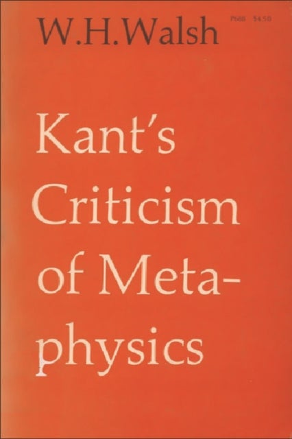 Kant's Criticism of Metaphysics