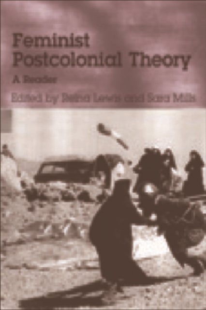 Feminist Postcolonial Theory - A Reader