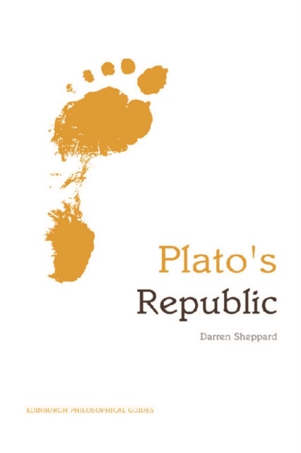 Plato's "Republic" - An Edinburgh Philosophical Guide