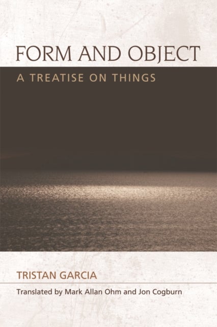 Form and Object - A Treatise on Things