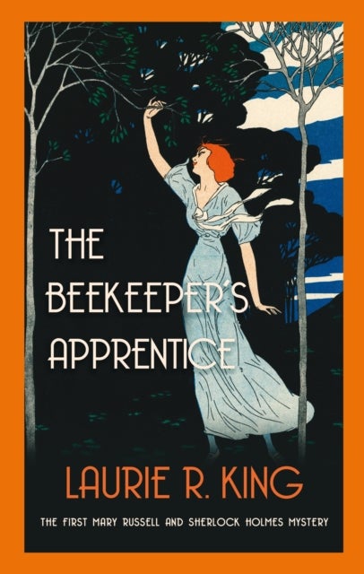 The Beekeeper's Apprentice - Introducing Mary Russell and Sherlock Holmes