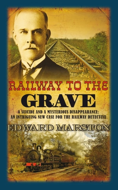 Railway to the Grave - The bestselling Victorian mystery series