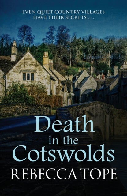 Death in the Cotswolds - The captivating cosy crime series