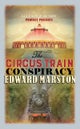The Circus Train Conspiracy