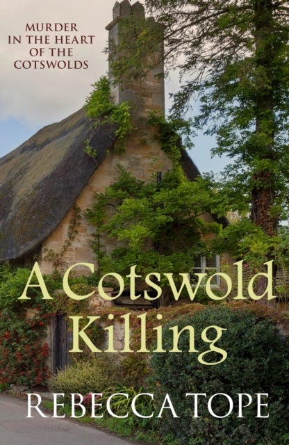 A Cotswold Killing - The compelling cosy crime series