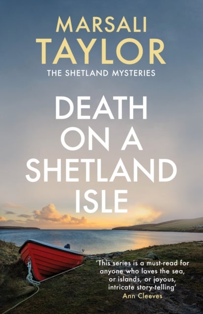 Death on a Shetland Isle - The compelling murder mystery series