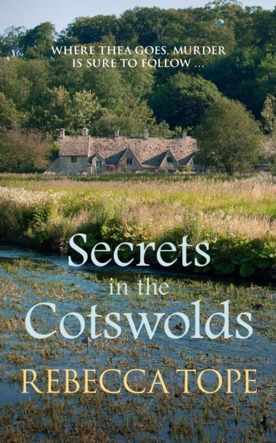 Secrets in the Cotswolds - The captivating cosy crime series