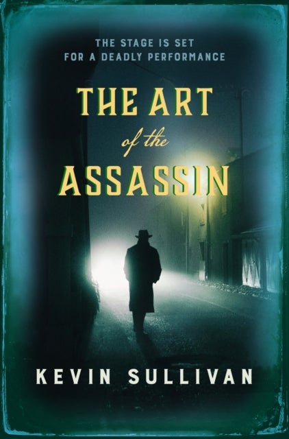The Art of the Assassin - The compelling historical whodunnit