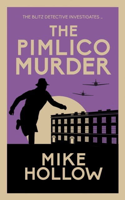 The Pimlico Murder - 'A-Grade crime fiction' LEE CHILD