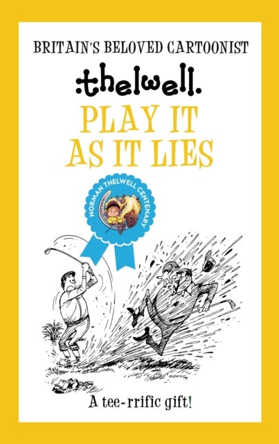 Play It As It Lies - A witty take on golf from the legendary cartoonist