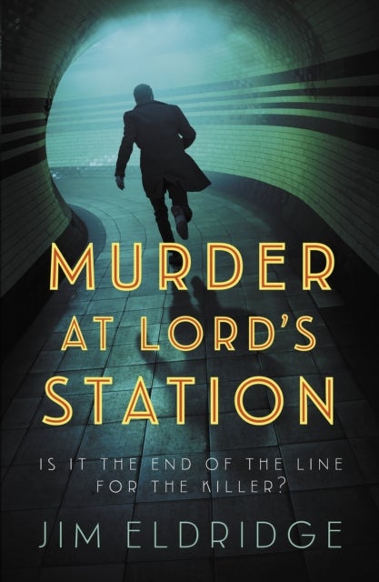 Murder at Lord's Station - The gripping wartime mystery series