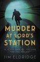 Murder at Lord's Station