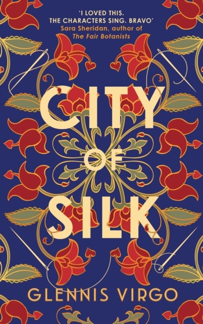 City of Silk - A talented seamstress, a powerful merchant and a fierce battle of wills in sixteenth-century Bologna