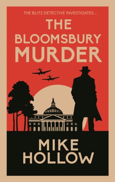 The Bloomsbury Murder - 'A-Grade crime fiction' LEE CHILD