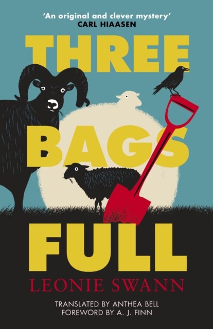 Three Bags Full - Now a major motion picture, The Sheep Detectives, starring Hugh Jackman