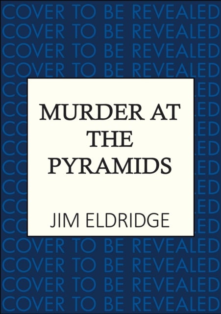 Murder at the Pyramids - The captivating historical whodunnit set in Egypt