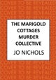 The Marigold Cottages Murder Collective