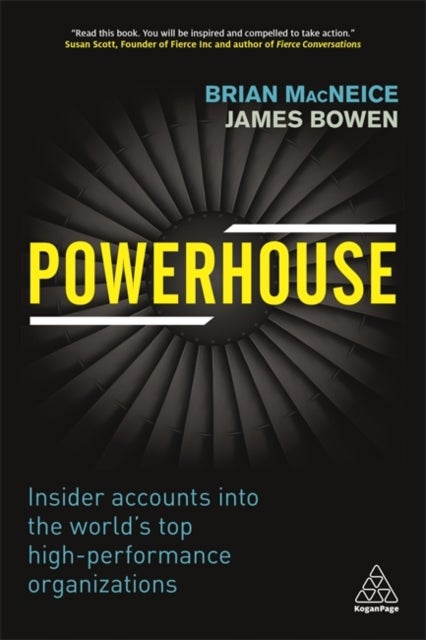 Powerhouse - Insider Accounts into the World's Top High-performance Organizations
