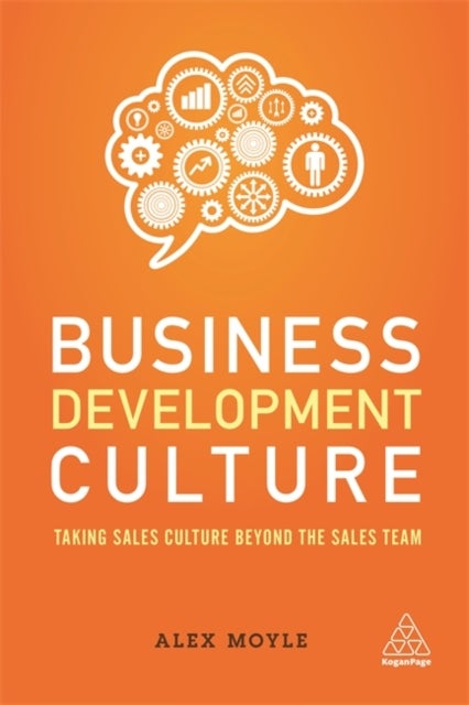 Business Development Culture - Taking Sales Culture Beyond the Sales Team