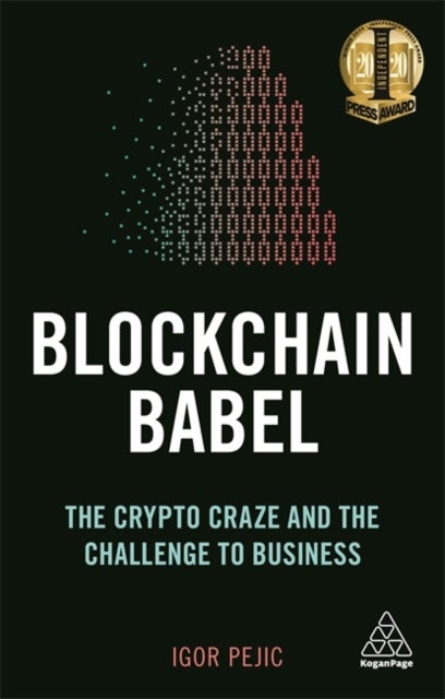 Blockchain Babel - The Crypto Craze and the Challenge to Business
