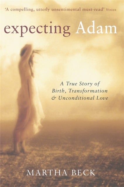 Expecting Adam - A true story of birth, transformation and unconditional love