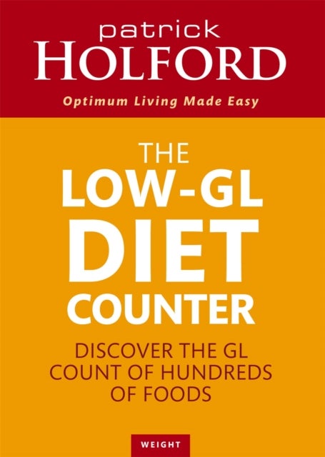 The Low-GL Diet Counter - Discover the GL count of hundreds of foods
