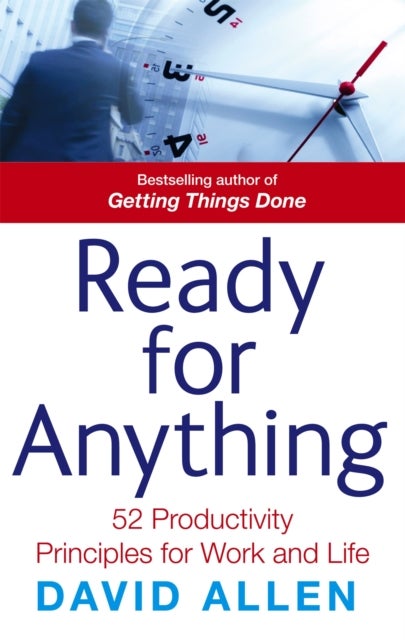 Ready For Anything - 52 productivity principles for work and life