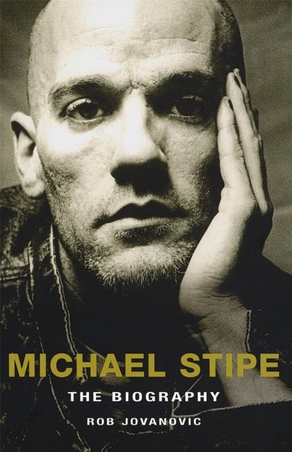 Michael Stipe - The Biography