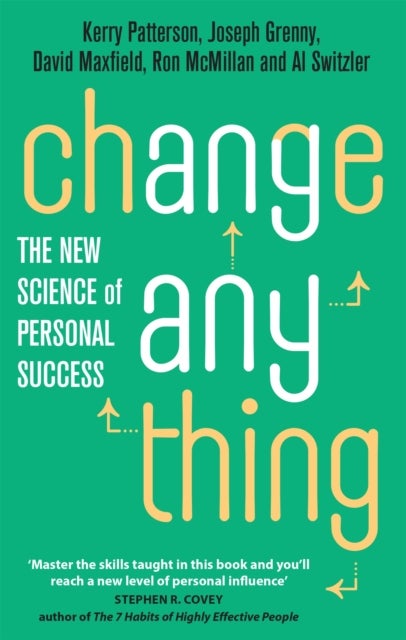 Change Anything - The new science of personal success