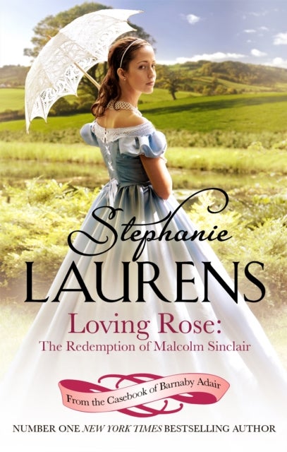 Loving Rose: The Redemption of Malcolm Sinclair - Number 3 in series