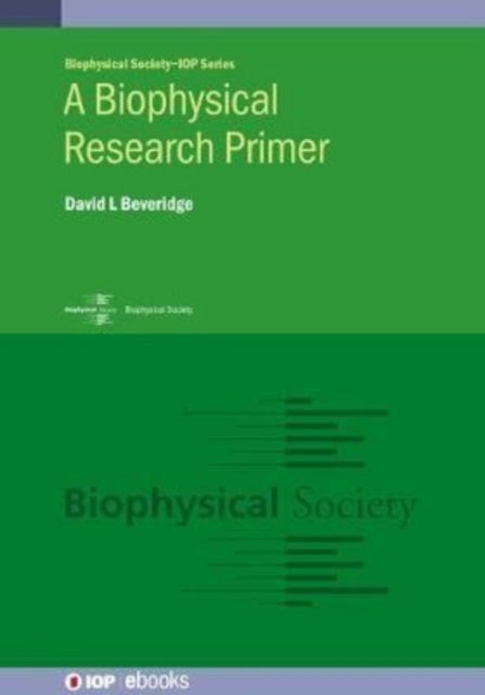 A Biophysical Research Primer