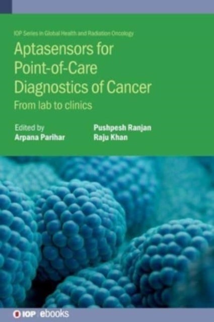 Aptasensors for Point-of-Care  Diagnostics of Cancer - From lab to clinics