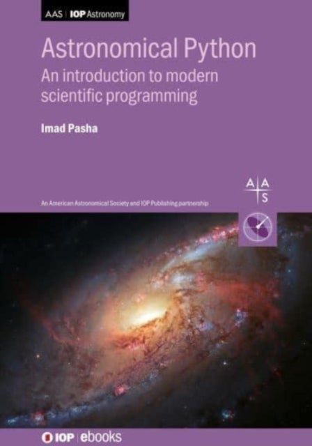 Astronomical Python - An introduction to modern scientific programming