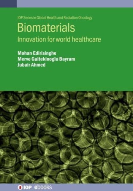 Biomaterials - Innovation for world healthcare