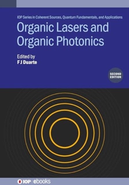 Organic Lasers and Organic Photonics (Second Edition)