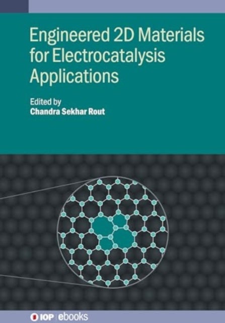 Engineered 2D Materials for Electrocatalysis Applications