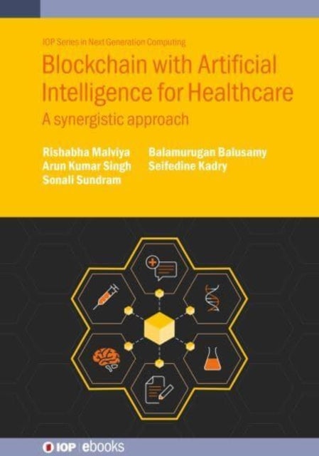 Blockchain with Artificial Intelligence for Healthcare - A synergistic approach