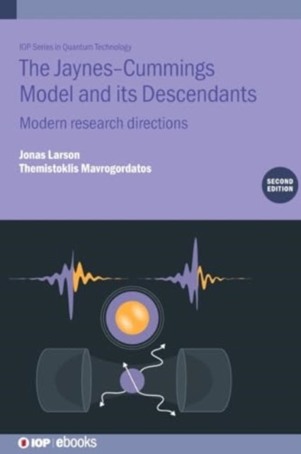 The Jaynes-Cummings Model and its Descendants (Second Edition)